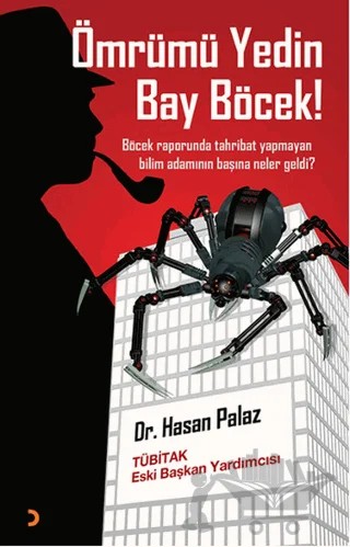 Ömrümü Yedin Bay Böcek! – Hasan Palaz – Cinius Yayınları kitap kapağı