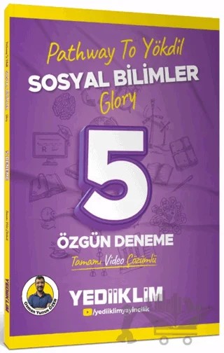 Pathway To YÖKDİL Sosyal Bilimler Glory Tamamı Video Çözümlü 5 Özgün Deneme – Osman Yunus Özer – Yediiklim Yayınları kitap kapağı