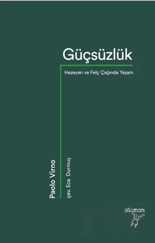 Güçsüzlük – Paolo Virno – Otonom Yayıncılık kitap kapağı