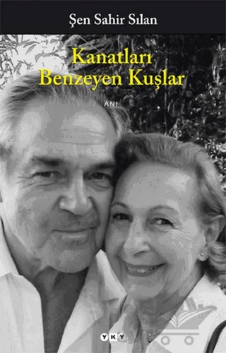 Kanatları Benzeyen Kuşlar – Şen Sahir Sılan – Yapı Kredi Yayınları kitap kapağı