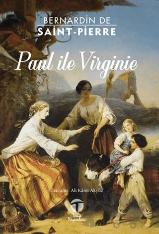 Paul ile Virginie – Bernardin de Saint-Pierre – Tema Yayınları kitap kapağı