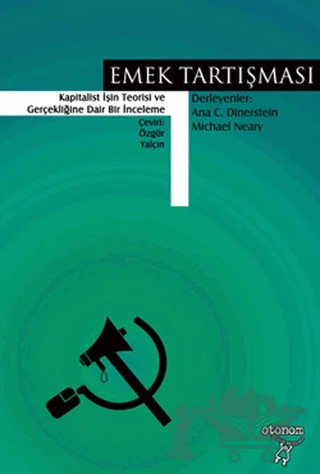 Emek Tartışması – Ana C. Dinerstein, Michael Neary – Otonom Yayıncılık kitap kapağı