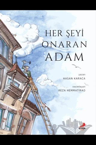 Her Şeyi Onaran Adam – Hasan Karaca – Erdem Çocuk kitap kapağı