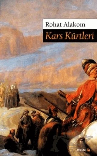 Kars Kürtleri – Rohat Alakom – Avesta Yayınları kitap kapağı