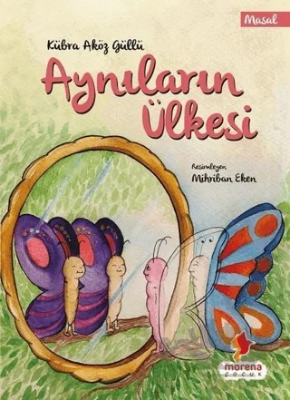 Aynıların Ülkesi – Kübra Aköz Güllü – Morena Yayınevi kitap kapağı