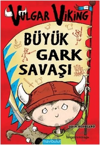 Vulgar Viking: Büyük Gark Savaşı – Odin Redbeard – Mavibulut Yayınları kitap kapağı