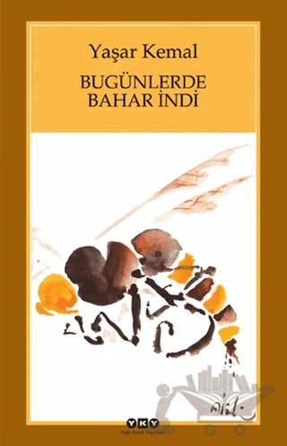 Bugünlerde Bahar İndi (Büyük Boy) – Yaşar Kemal – Yapı Kredi Yayınları kitap kapağı