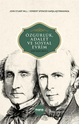 Özgürlük, Adalet ve Sosyal Evrim – Ayşe Yaşar Ümütlü – Mana Yayınları kitap kapağı