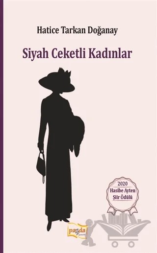 Siyah Ceketli Kadınlar – Hatice Tarkan Doğanay – Payda Yayıncılık kitap kapağı