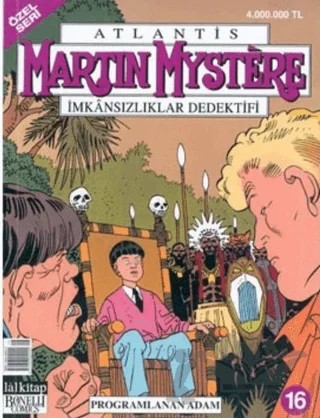 Martin Mystere İmkansızlıklar Dedektifi Özel Seri Sayı: 16 Programlanan Adam – Lal Kitap kitap kapağı