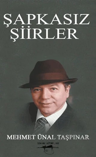 Şapkasız Şiirler – Mehmet Ünal Taşpınar – Sokak Kitapları Yayınları kitap kapağı