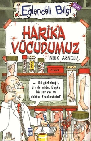 Harika Vücudumuz – Nick Arnold – Timaş Yayınları kitap kapağı