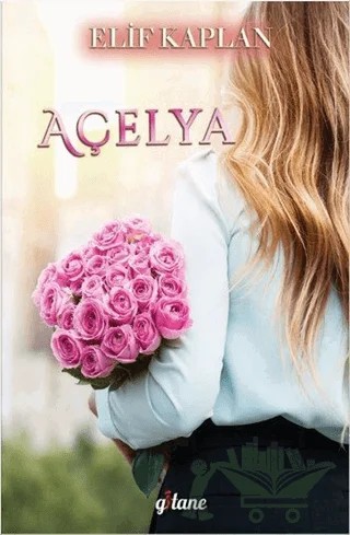 Açelya – Elif Kaplan – Gitane Kitap kitap kapağı