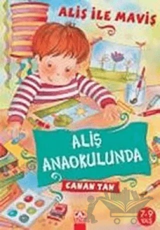 Aliş Anaokulunda – Canan Tan – Altın Kitaplar kitap kapağı