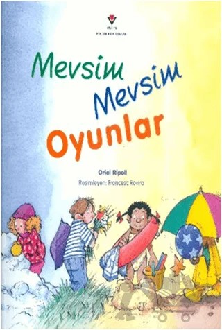 Mevsim Mevsim Oyunlar – Oriol Pipoll – TÜBİTAK Yayınları kitap kapağı
