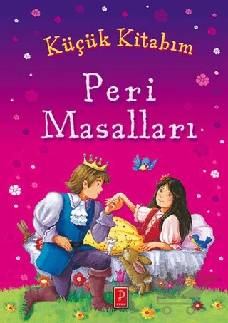 Küçük Kitabım : Peri Masalları – Kolektif – Pena Yayınları kitap kapağı
