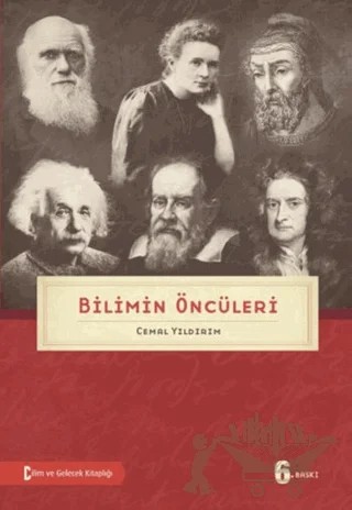 Bilimin Öncüleri – Cemal Yıldırım – Bilim ve Gelecek Kitaplığı kitap kapağı