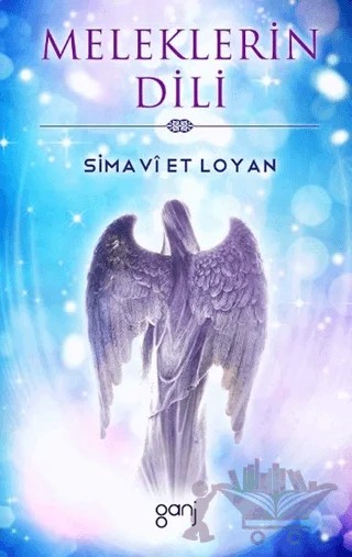 Meleklerin Dili – Simavi Et Loyan – Ganj Kitap kitap kapağı