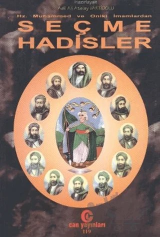 Hz. Muhammed ve Oniki İmamlardan Seçme Hadisler – Ali Adil Atalay Vaktidolu – Can Yayınları (Ali Adil Atalay) kitap kapağı