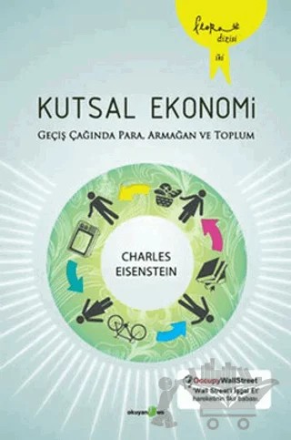 Kutsal Ekonomi – Charles Eisenstein – Okuyan Us Yayınları kitap kapağı