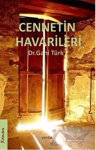 Cennetin Havarileri – Gani Türk – Vesta Yayınları kitap kapağı