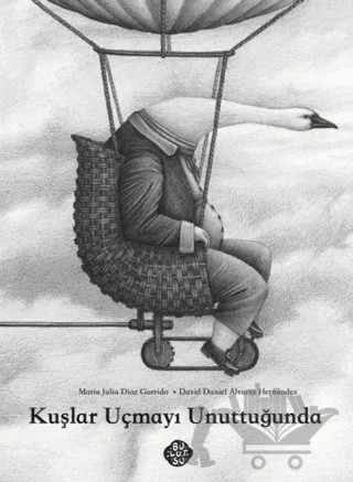 Kuşlar Uçmayı Unuttuğunda – María Julia Diaz Garrido – Bulutsu Yayınları kitap kapağı