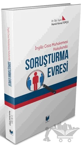 İngiliz Ceza Muhakemesi Hukukunda Soruşturma Evresi – Namık Kemal Topçu – Adalet Yayınevi kitap kapağı