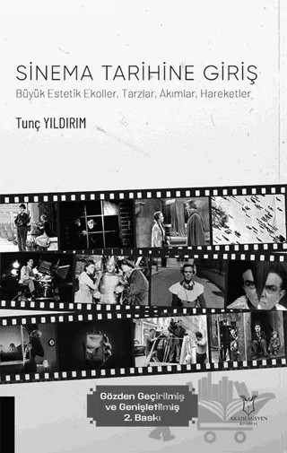 Sinema Tarihine Giriş – Tunç Yıldırım – Akademisyen Kitabevi kitap kapağı