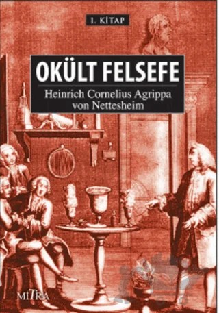 Okült Felsefe – Heinrich Cornelius Agrippa – Mitra Yayınları kitap kapağı