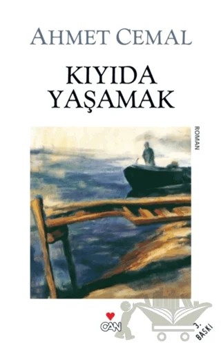 Kıyıda Yaşamak – Ahmet Cemal – Can Yayınları kitap kapağı