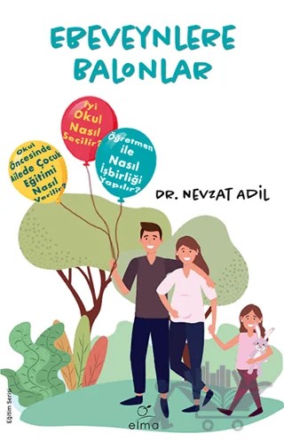 Ebeveynlere Balonlar – Nevzat Adil – ELMA Yayınevi kitap kapağı