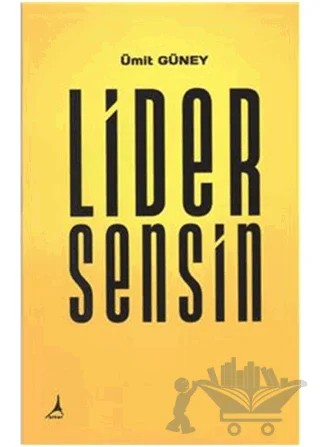 Lider Sensin – Ümit Güney – Alter Yayıncılık kitap kapağı