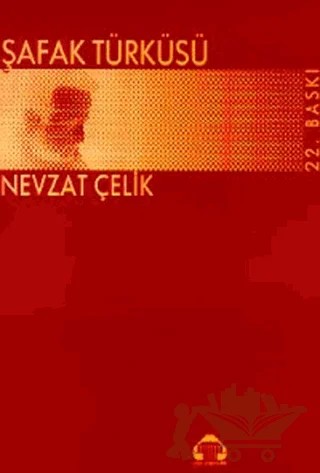 Şafak Türküsü – Nevzat Çelik – Alan Yayıncılık kitap kapağı
