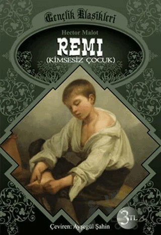 Remi – Hector Malot – Kirpi Yayıncılık kitap kapağı