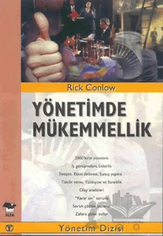 Yönetimde Mükemmellik – Rick Conlow – Alfa Yayınları kitap kapağı