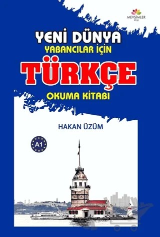 Yabancılar İçin Türkçe Okuma Kitabı - Yeni Dünya – Hakan Üzüm – Mevsimler Kitap kitap kapağı