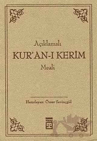Açıklamalı Kur’an-ı Kerim Meali – Kolektif – Timaş Yayınları kitap kapağı