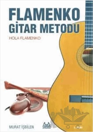 Flamenko Gitar Metodu – Murat İşbilen – Arkadaş Yayınları kitap kapağı