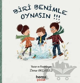Biri Benimle Oynasın – Zinnur Akçasulu – Hema Çocuk kitap kapağı