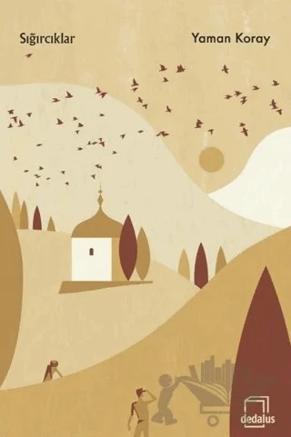 Sığırcıklar – Yaman Koray – Dedalus Kitap kitap kapağı