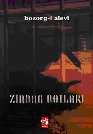Zindan Notları – Bozorg-i Alevi – Ağaç Kitabevi Yayınları kitap kapağı