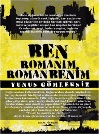 Ben Romanım Roman Benim – Yunus Gömleksiz – Sokak Kitapları Yayınları kitap kapağı