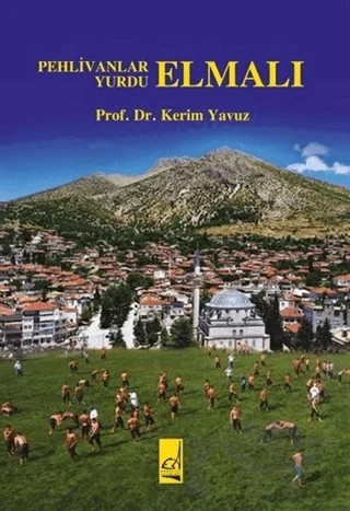 Pehlivanlar Yurdu - Elmalı – Kerim Yavuz – Boğaziçi Yayınları kitap kapağı
