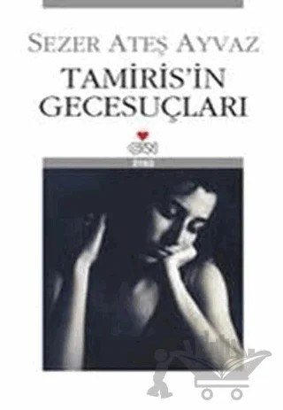 Tamiris’in Gecesuçları – Sezer Ateş Ayvaz – Can Yayınları kitap kapağı