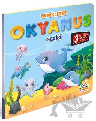 Miniklerin Okyanus Gezisi – Kolektif – 0-6 Yaş Yayınları kitap kapağı