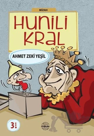 Hunili Kral – Ahmet Zeki Yeşil – Mühür Kitaplığı kitap kapağı