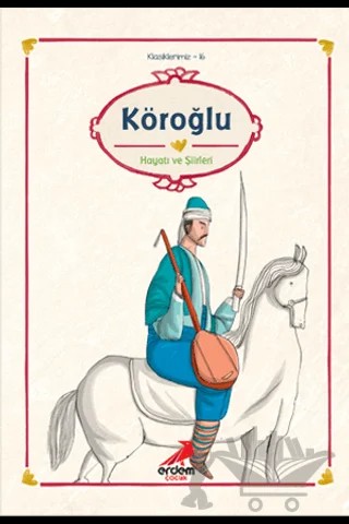 Köroğlu – Kolektif – Erdem Çocuk kitap kapağı