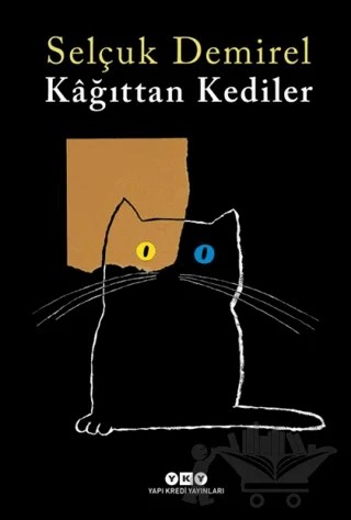 Kağıttan Kediler – Selçuk Demirel – Yapı Kredi Yayınları kitap kapağı