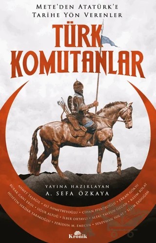 Türk Komutanlar – A. Sefa Özkaya – Kronik Kitap kitap kapağı