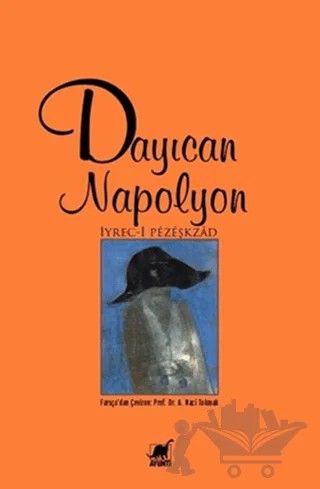 Dayıcan Napolyon – İyrec-i Pezeşkzad – Ayrıntı Yayınları kitap kapağı